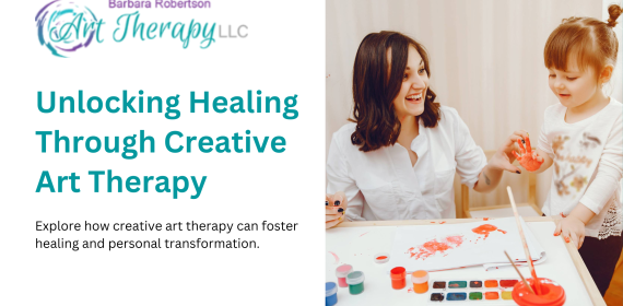 Discover the Power of Creative Healing Art Therapy & Personal Growth